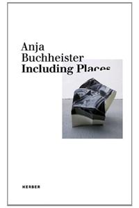 Anja Buchheister: Including Places