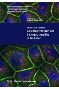 Gallensalztransport Und Gallensalzsignalling in Der Leber