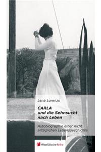 Carla Und Die Sehnsucht Nach Leben