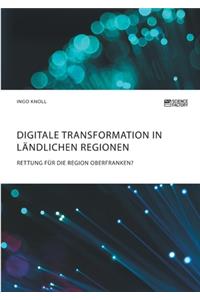 Digitale Transformation in ländlichen Regionen