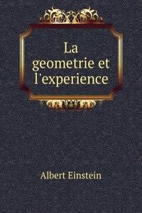 La geometrie et l'experience