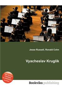 Vyacheslav Kruglik