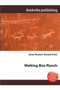 Walking Box Ranch