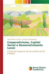 Cooperativismo, Capital Social e Desenvolvimento Local