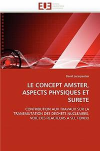 Le Concept Amster, Aspects Physiques Et Surete