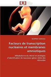 Facteurs de Transcription Nucl�aires Et Membranes Amniotiques