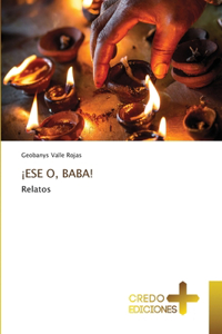 ¡Ese O, Baba!