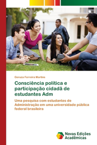 Consciência política e participação cidadã de estudantes Adm