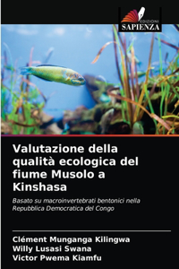 Valutazione della qualità ecologica del fiume Musolo a Kinshasa