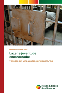 Lazer e juventude encarcerada