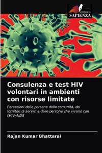 Consulenza e test HIV volontari in ambienti con risorse limitate