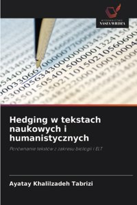 Hedging w tekstach naukowych i humanistycznych