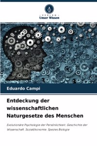 Entdeckung der wissenschaftlichen Naturgesetze des Menschen