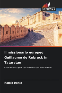 missionario europeo Guillaume de Rubruck in Tatarstan