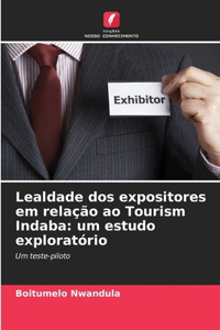Lealdade dos expositores em relação ao Tourism Indaba