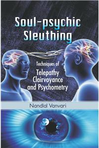 Soul Psychic Sleuthing