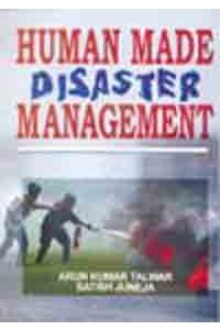 Human Made Disaster Management
