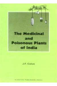 The Medicinal and Poisonous Plants of India