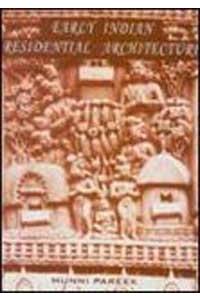 Early Indian Residential Archiecture