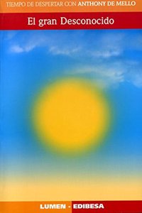 El Gran Desconocido (Tiempo de Despertar) (Spanish Edition)