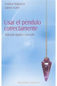 Usar el Pendulo Correctamente