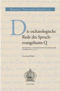 Die Eschatologische Rede Des Spruchevangeliums Q