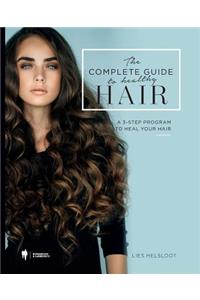 complete guide to healthy hair