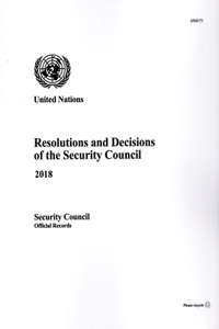 Resolutions and Decisions of the Security Council 2018