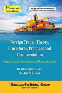 Foreign Trade - Theory, Procedures, Practices and Documentation