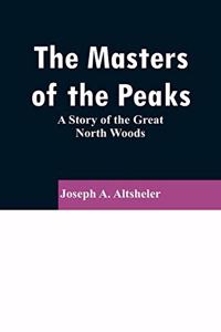 The Masters of the Peaks