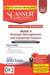 Strategic Management and Corporate Finance(Paper 5 | CS Professional | Gr. II) Scanner - Including questions and solutions | Applicable for June 2025 Exam | Green Edition