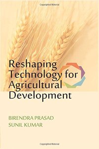 Reshaping Technology for Agricultural Development