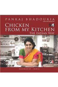 Chicken from My Kitchen: The Indian Way