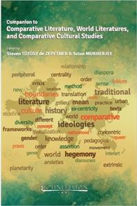 Companion to Comparative Literature, World Literatures and Comparative Cultural Studies