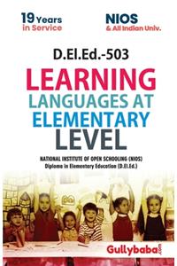 D.El.Ed.-503 Learning Languages at Elementary Level in English Medium