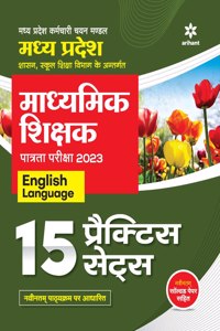 Madhya Pradesh Madhyamik Shikshak Patrata Pariksha 2023 English Language 15 Practice Sets