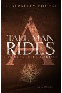 A Tall Man Rides