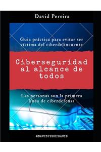 Ciberseguridad al alcance de todos