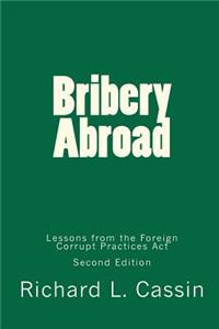 Bribery Abroad, Second Edition