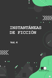 Instantaneas de Ficcion - Volumen 4