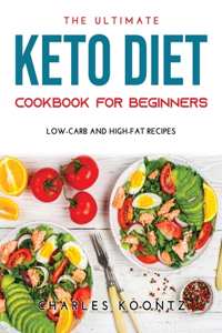 The Ultimate Keto Diet Cookbook for Beginners