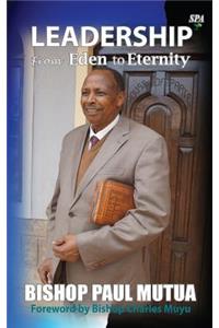 Leadership From Eden To Eternity