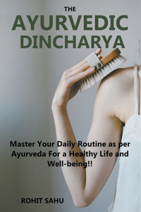 Ayurvedic Dinacharya