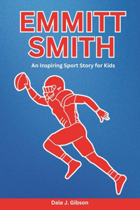 Emmitt Smith Biography