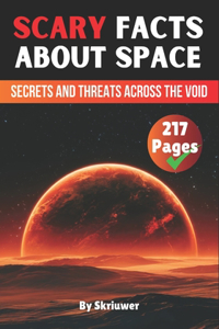 Scary Facts About Space