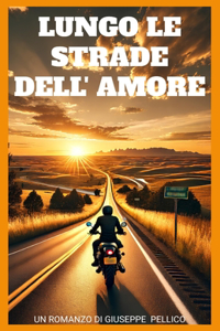 Lungo le strade dell'amore