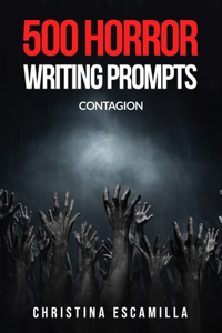 500 Horror Writing Prompts