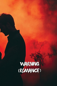 Warning (Romance)
