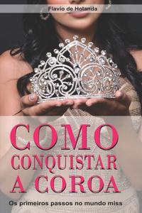 Como conquistar a Coroa