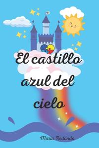 castillo azul del cielo